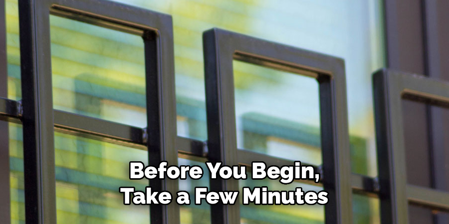 Before You Begin, Take a Few Minutes